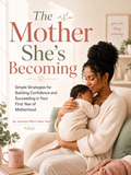 The Mother's She Becoming